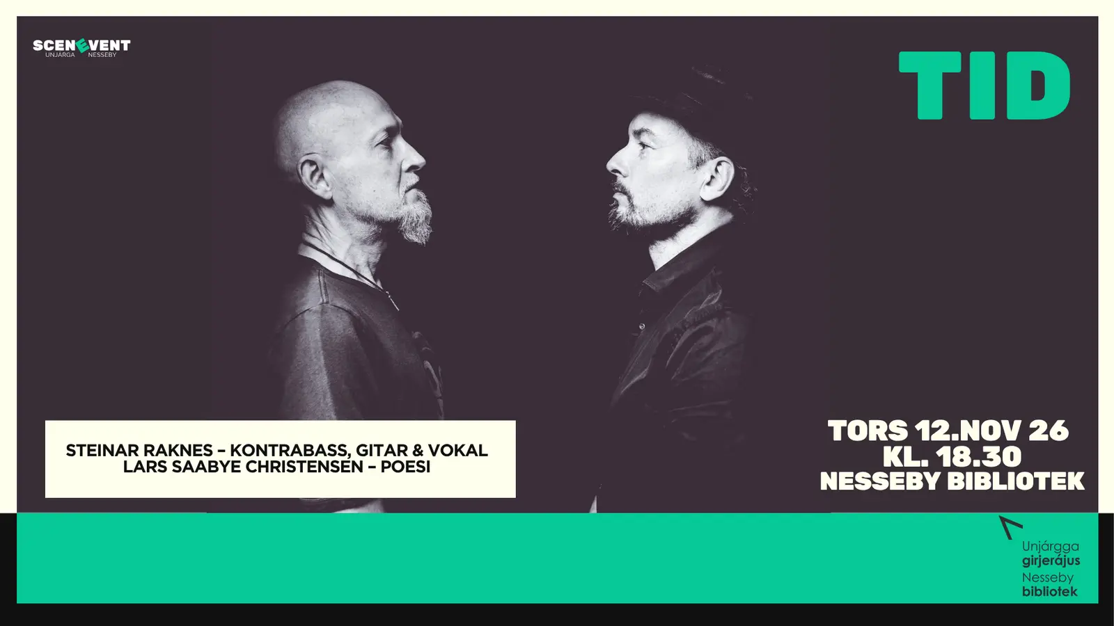 TID: Steinar Raknes & Lars Saabye Christensen