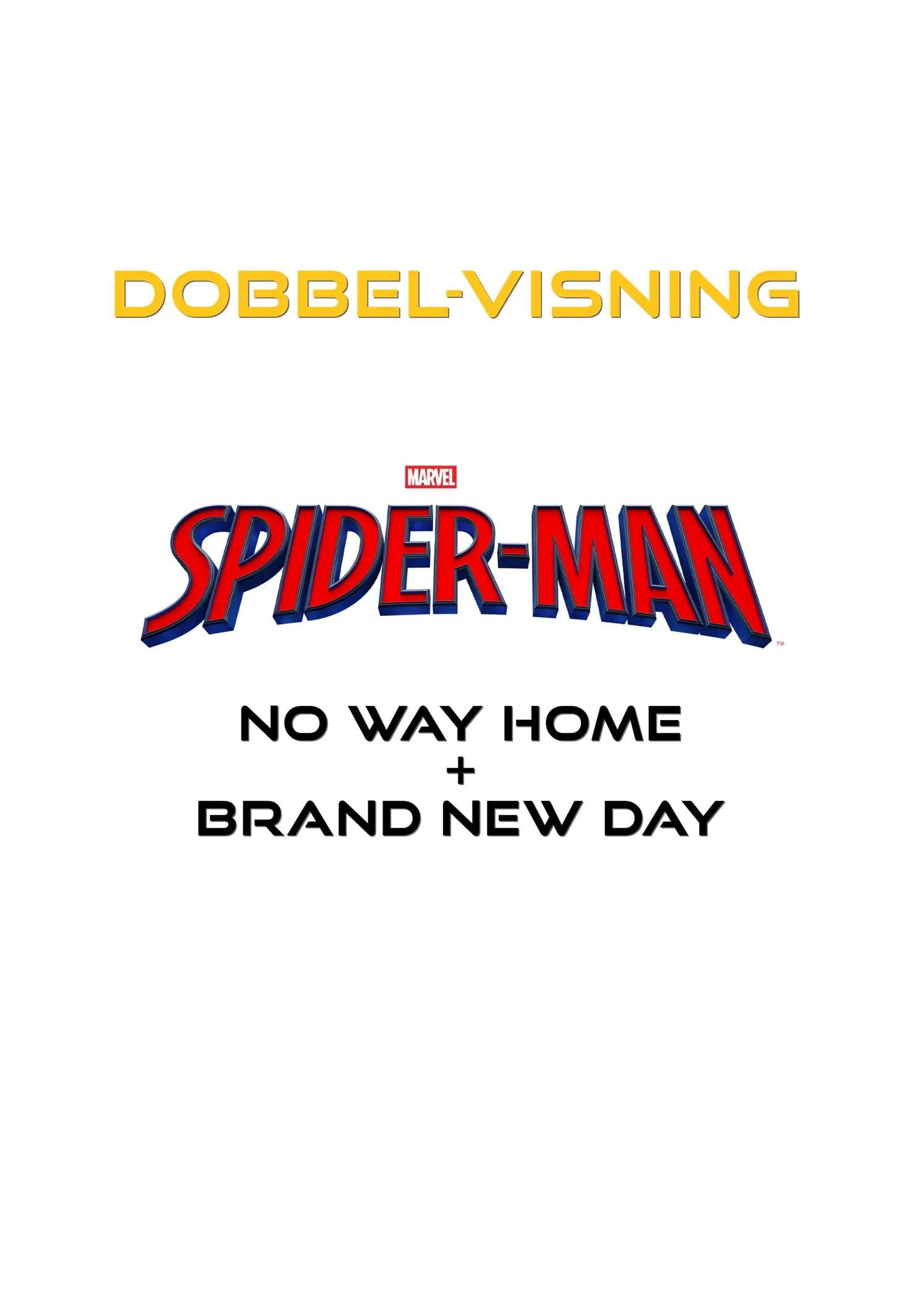 Spider-Man: No Way Home og Brand New Day